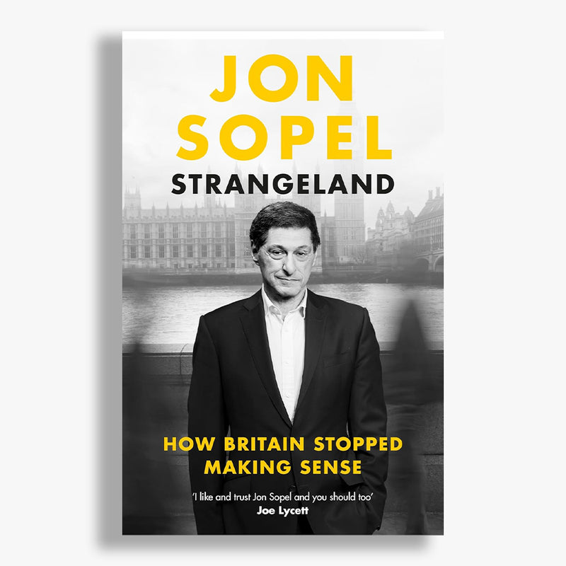 Strangeland: How Britain Stopped Making Sense