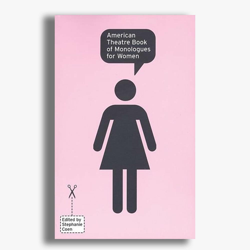 American Theatre Book of Monologues for Women