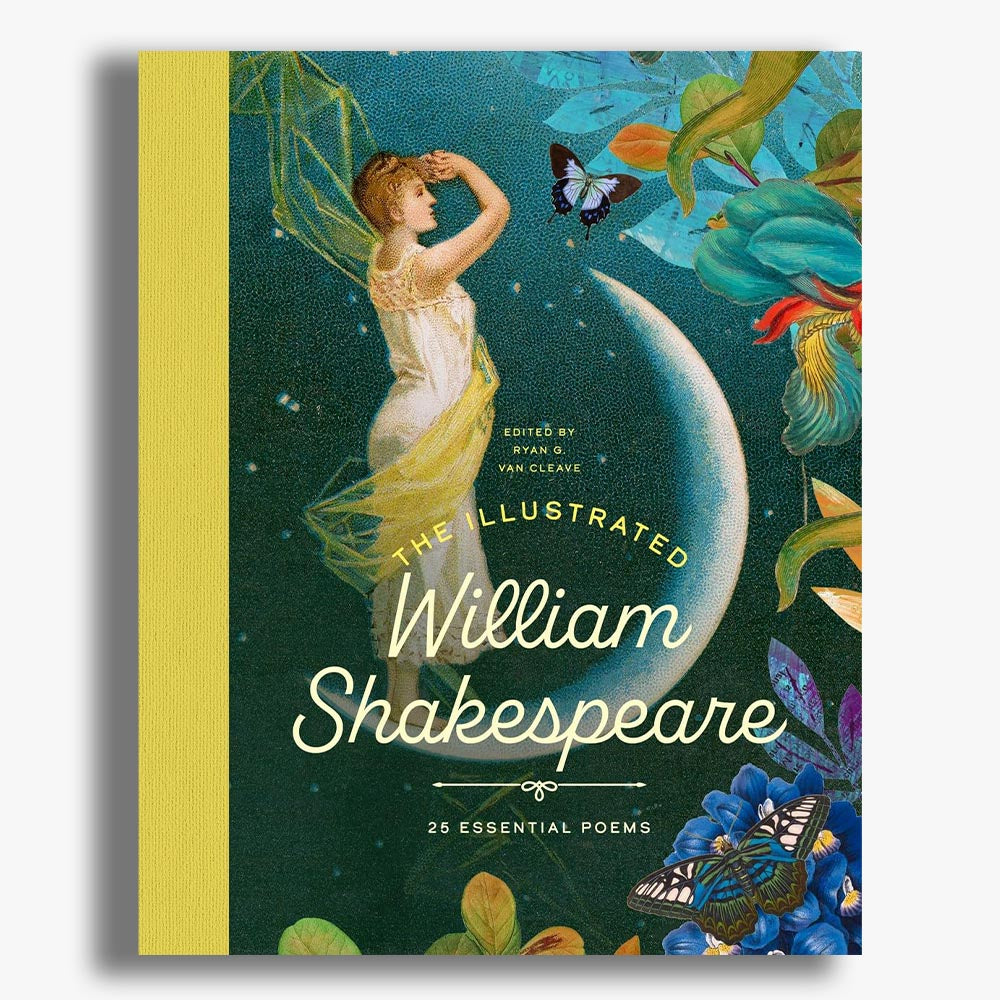 The Illustrated William Shakespeare: 25 Essential Poems
