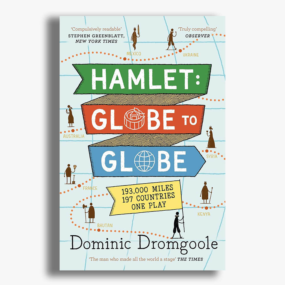 Hamlet: Globe to Globe
