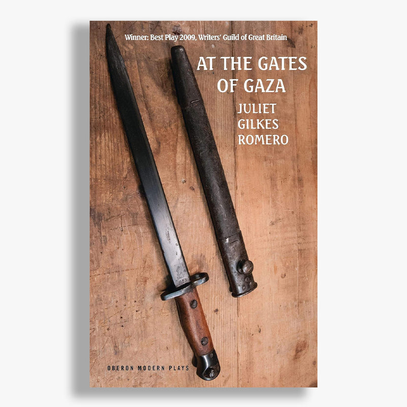 At the Gates of Gaza Playtext