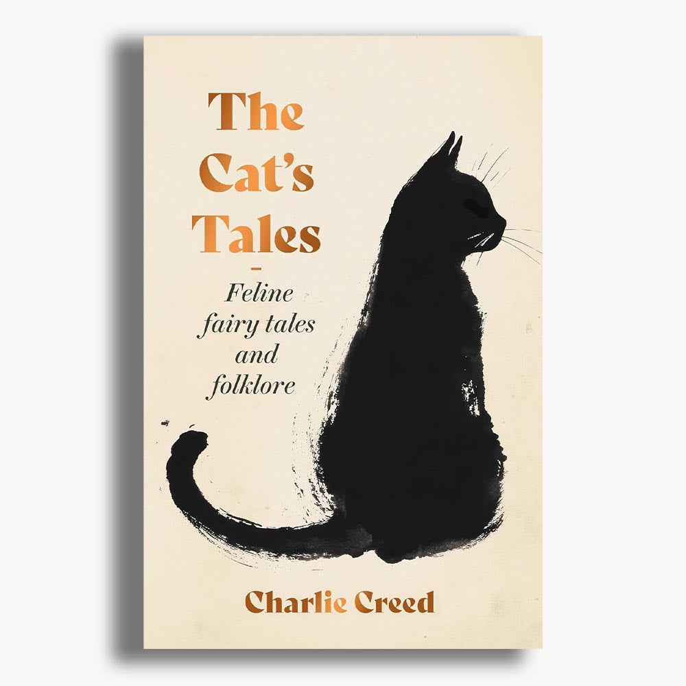 The Cat's Tales: Feline Fairy Tales and Folklore