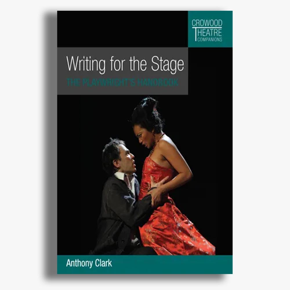 Writing for the Stage: The Playwright's Handbook