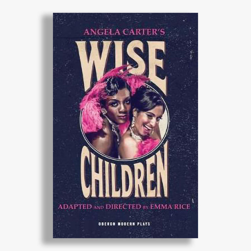 Wise Children Playtext