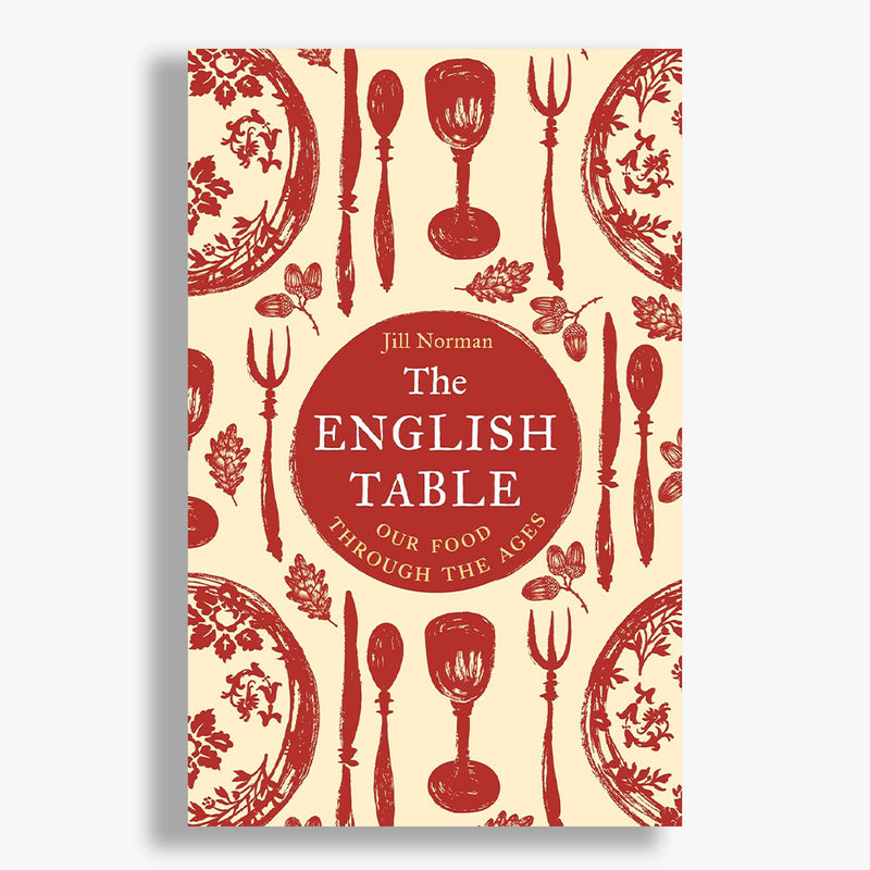 The English Table: Our Food Through the Ages