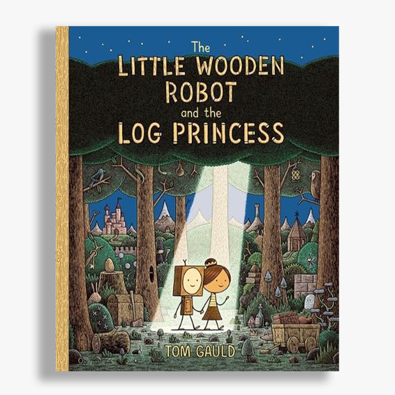 The Little Wooden Robot and the Log Princess