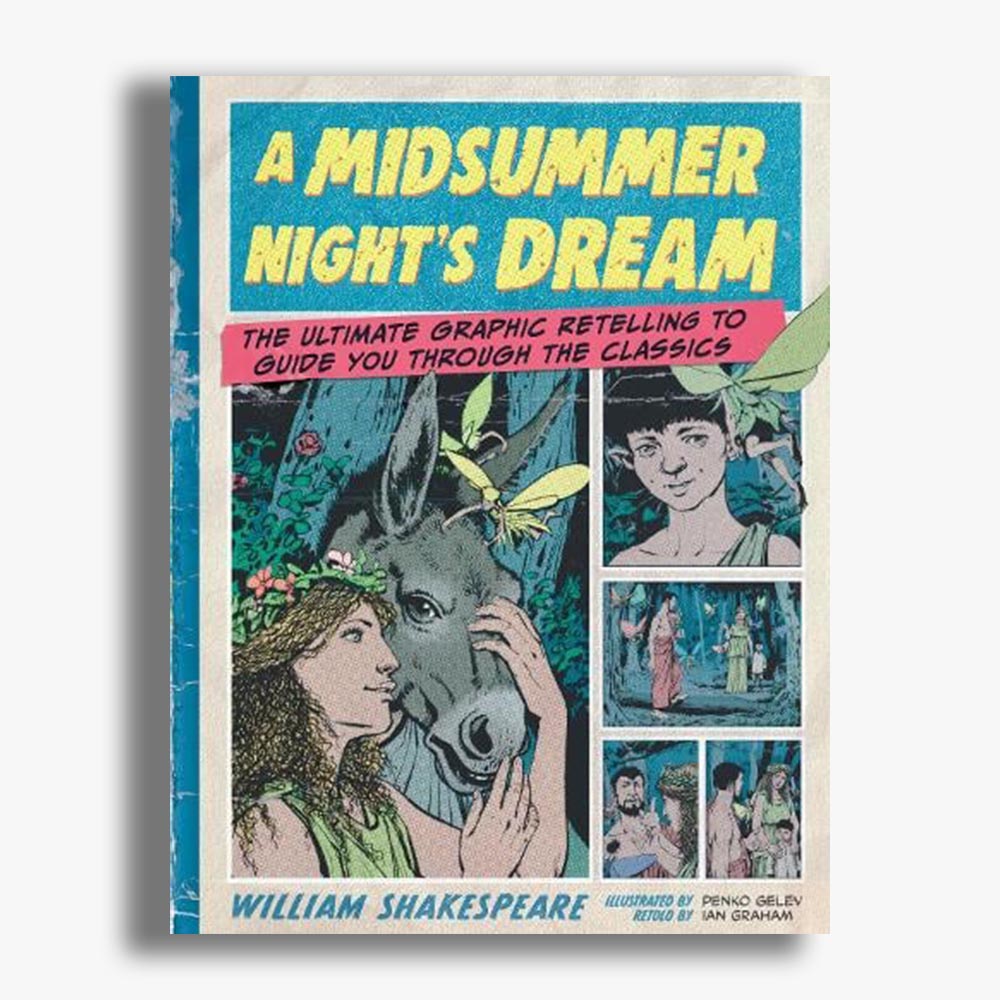 Classic Comics: A Midsummer Night's Dream