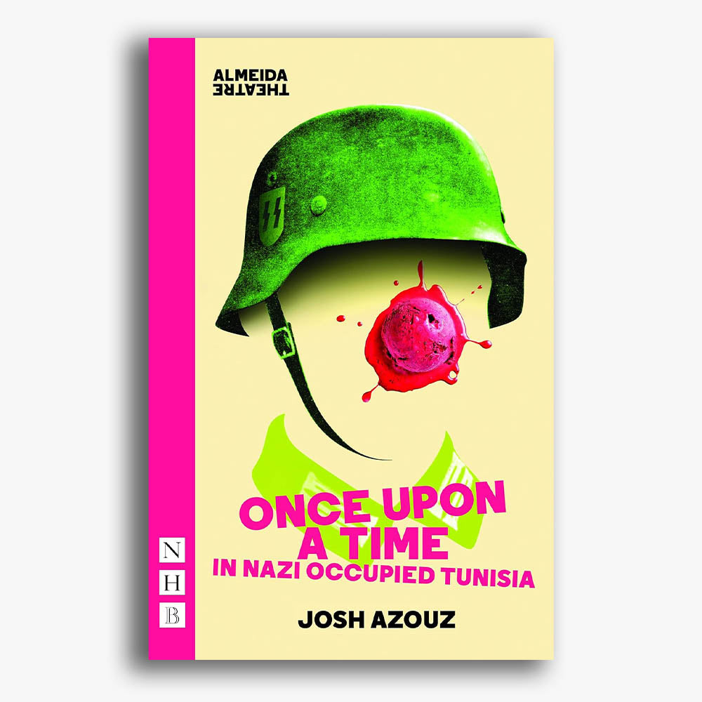 Once Upon A Time in Nazi Occupied Tunisia Playtext