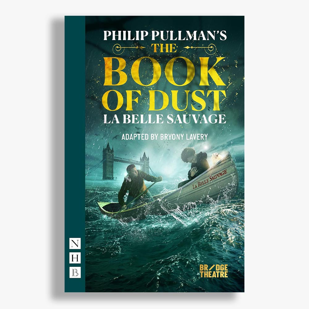 The Book of Dust - La Belle Sauvage Playtext