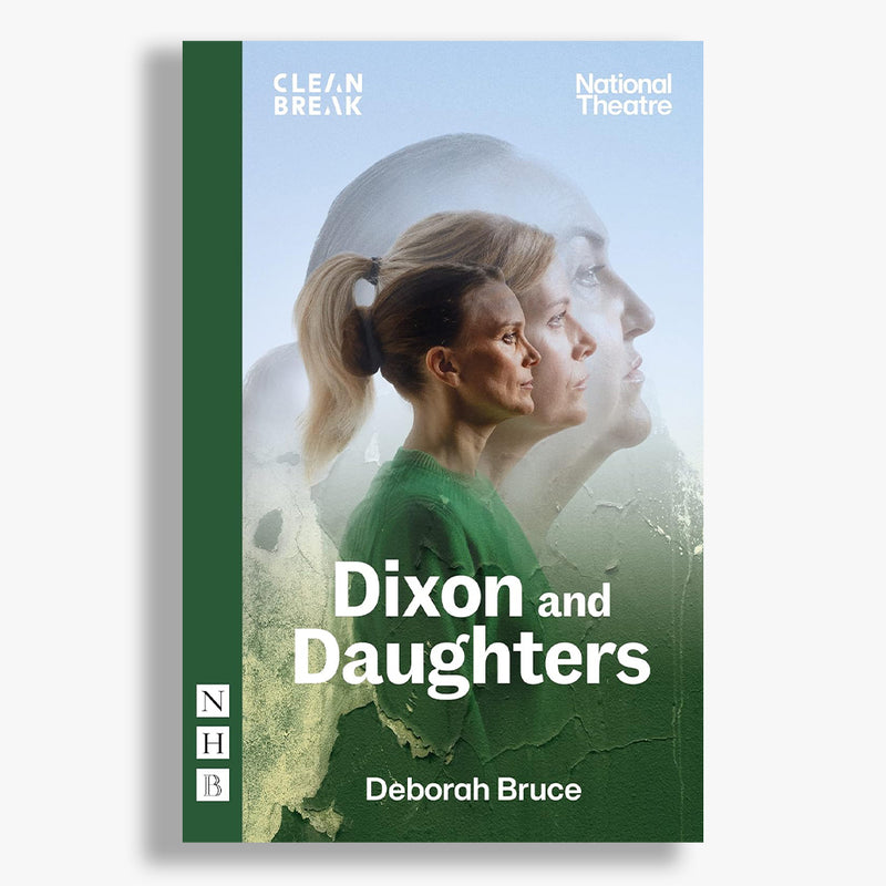 Dixon and Daughters National Theatre 2023 Playtext