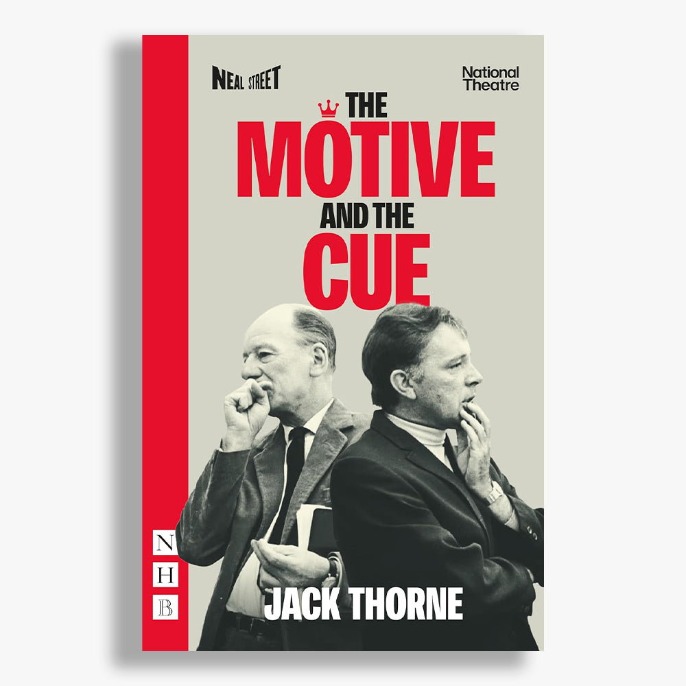 The Motive and the Cue National Theatre 2023 Playtext