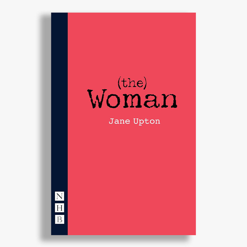 (the) Woman Playtext