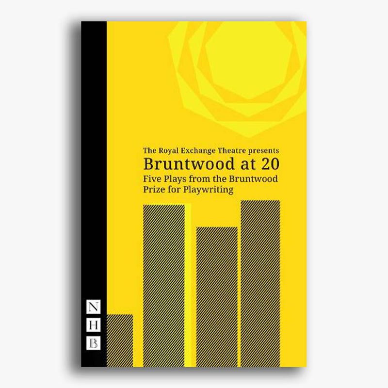 Bruntwood at 20: Five Plays from the Bruntwood Prize for Playwriting