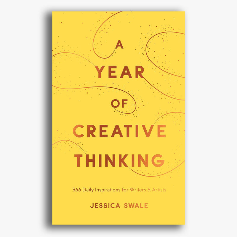 PRE-ORDER A Year of Creative Thinking: 366 Daily Inspirations for Writers and Artists
