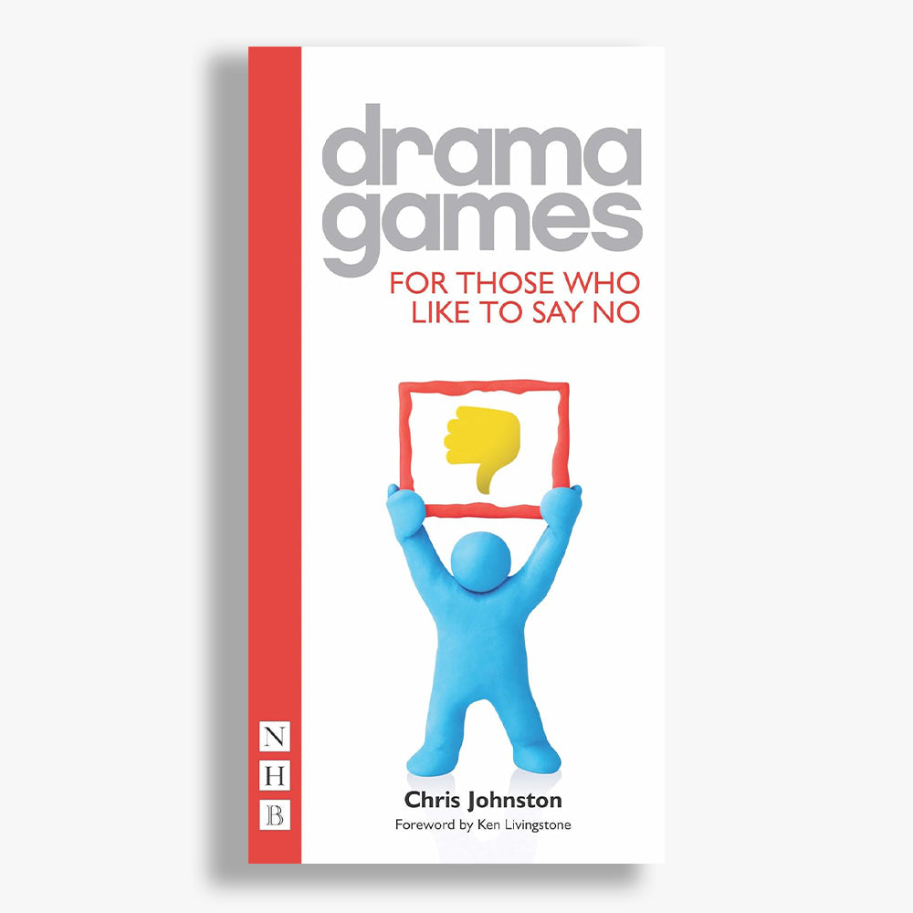 Drama Games For Those Who Like To Say No