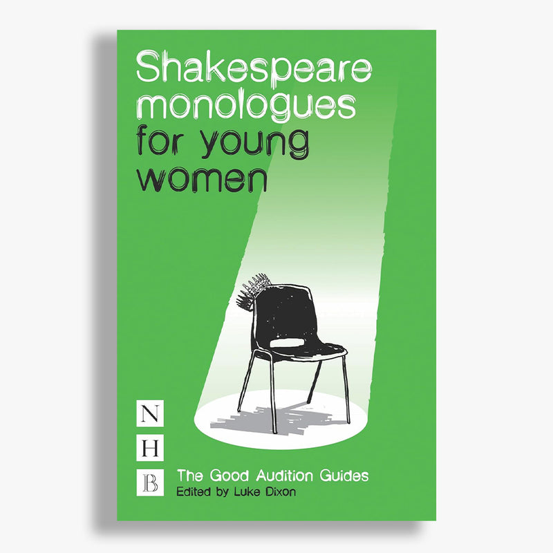 Shakespeare Monologues for Young Women