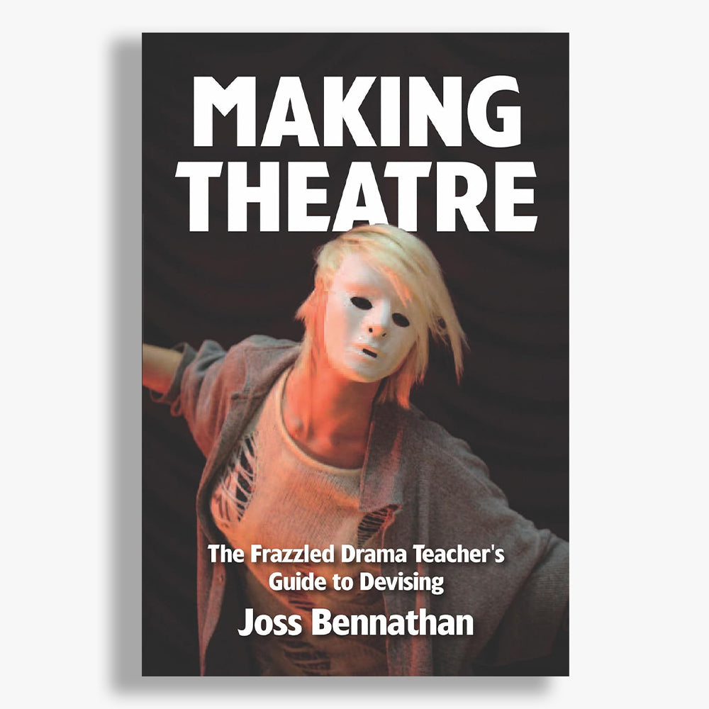 Making Theatre