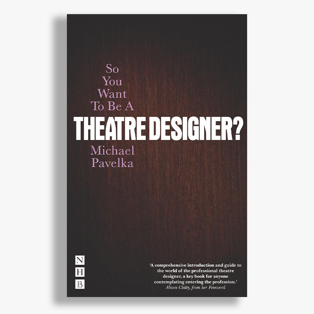 So You Want To Be A Theatre Designer?