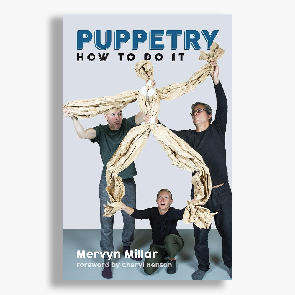 Puppetry: How To Do It