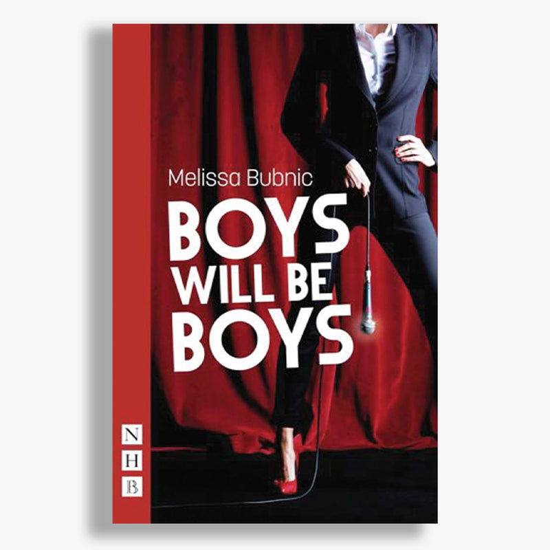 Boys Will Be Boys Playtext