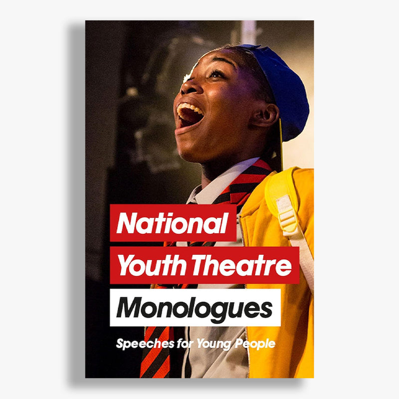 National Youth Theatre Monologues