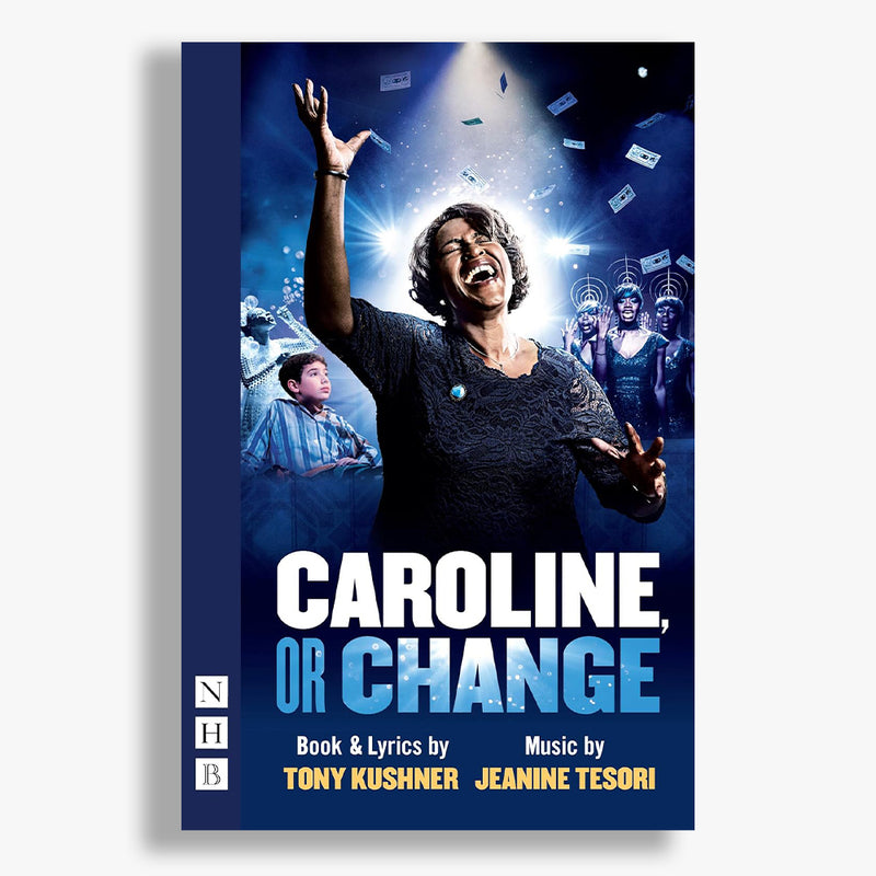 Caroline, or Change Playtext