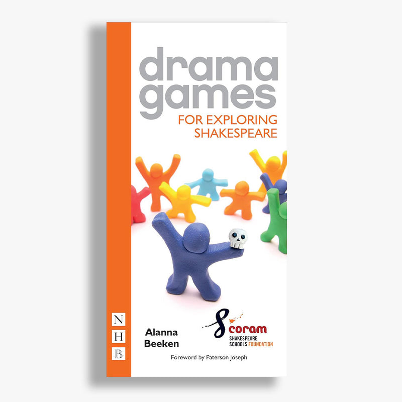 Drama Games For Exploring Shakespeare