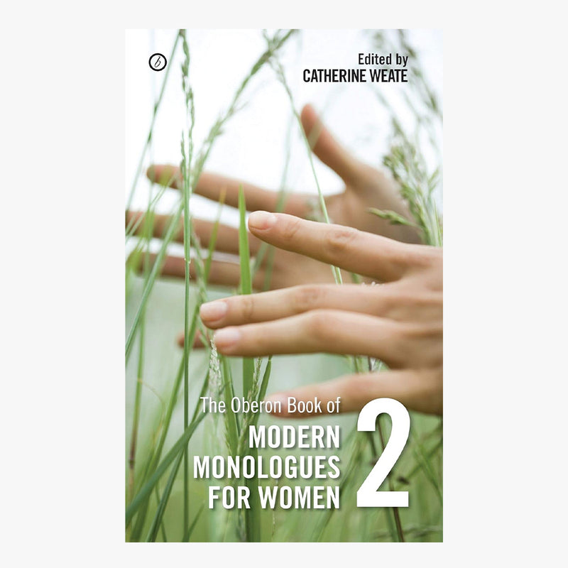 Oberon Book of Modern Monologues for Women Volume Two