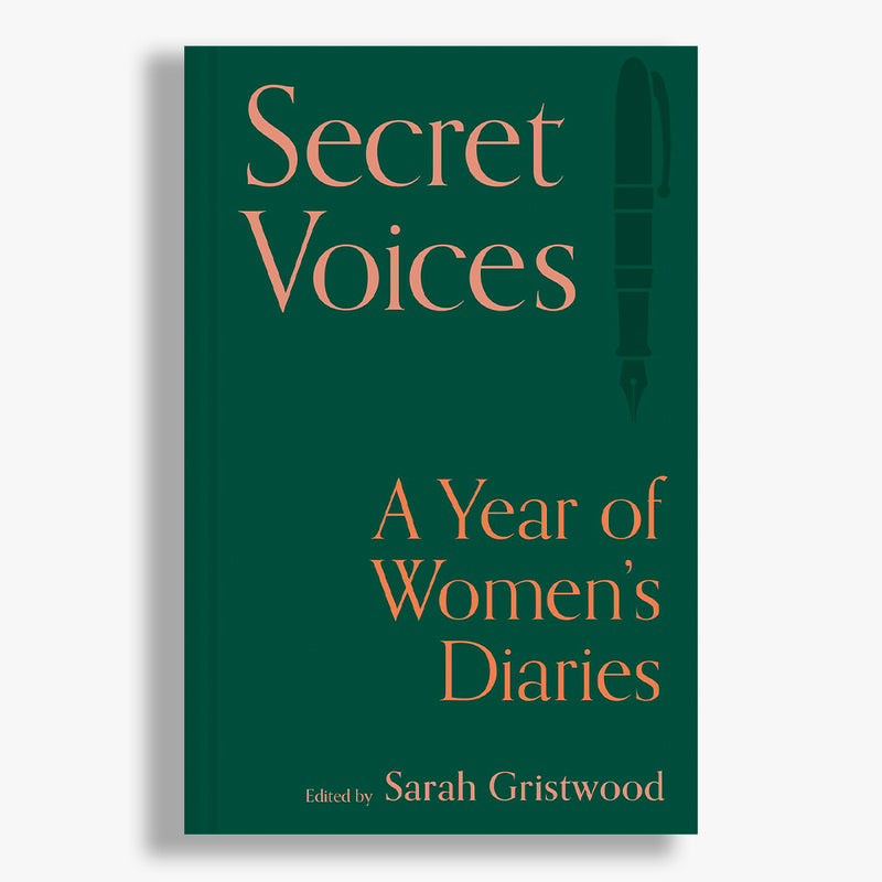 Secret Voices: A Year of Women's Diaries