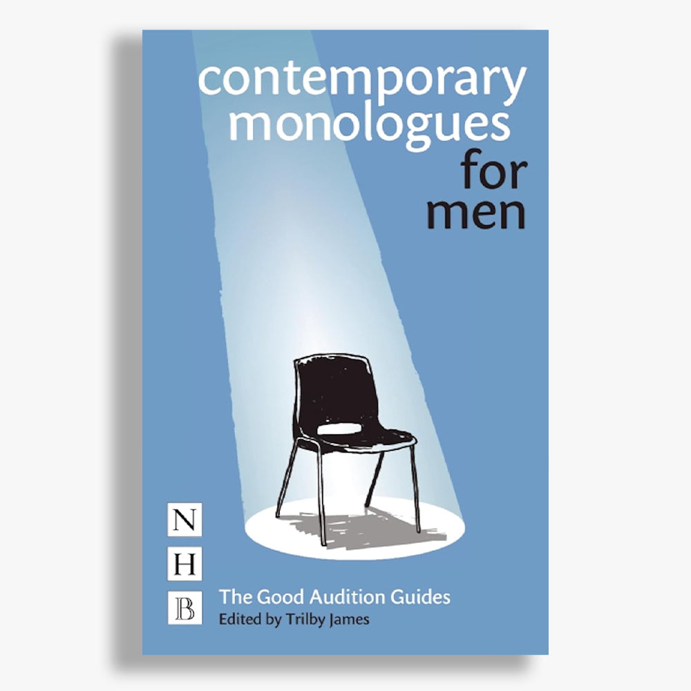 Contemporary Monologues for Men National Theatre Shop