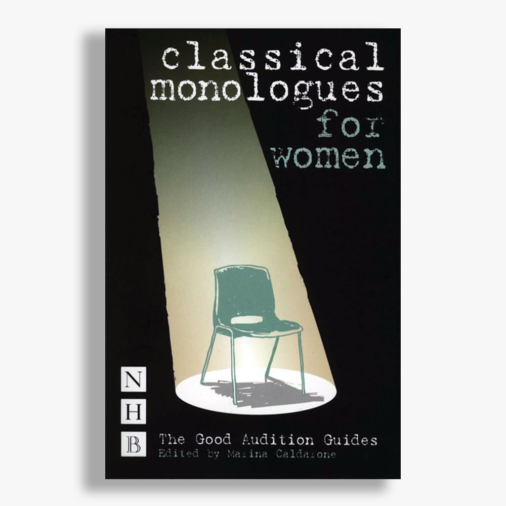 Classical Monologues for Women