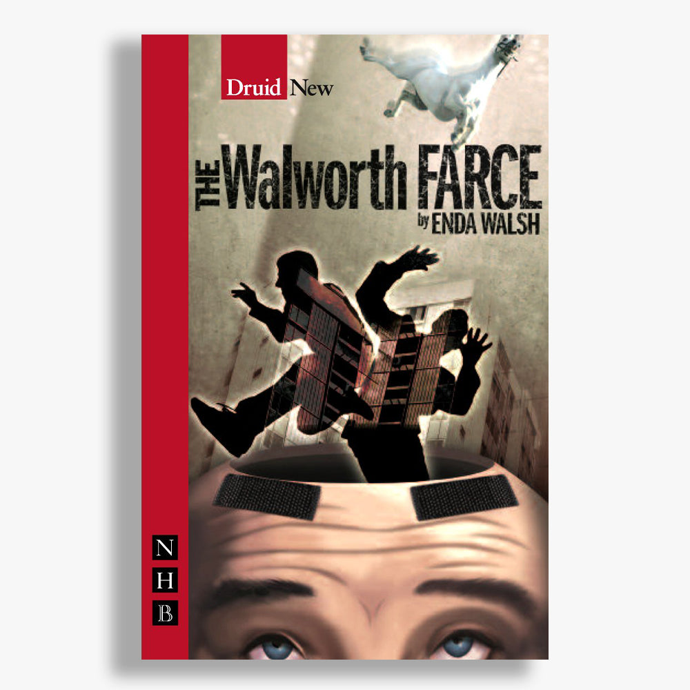 The Walworth Farce Playtext