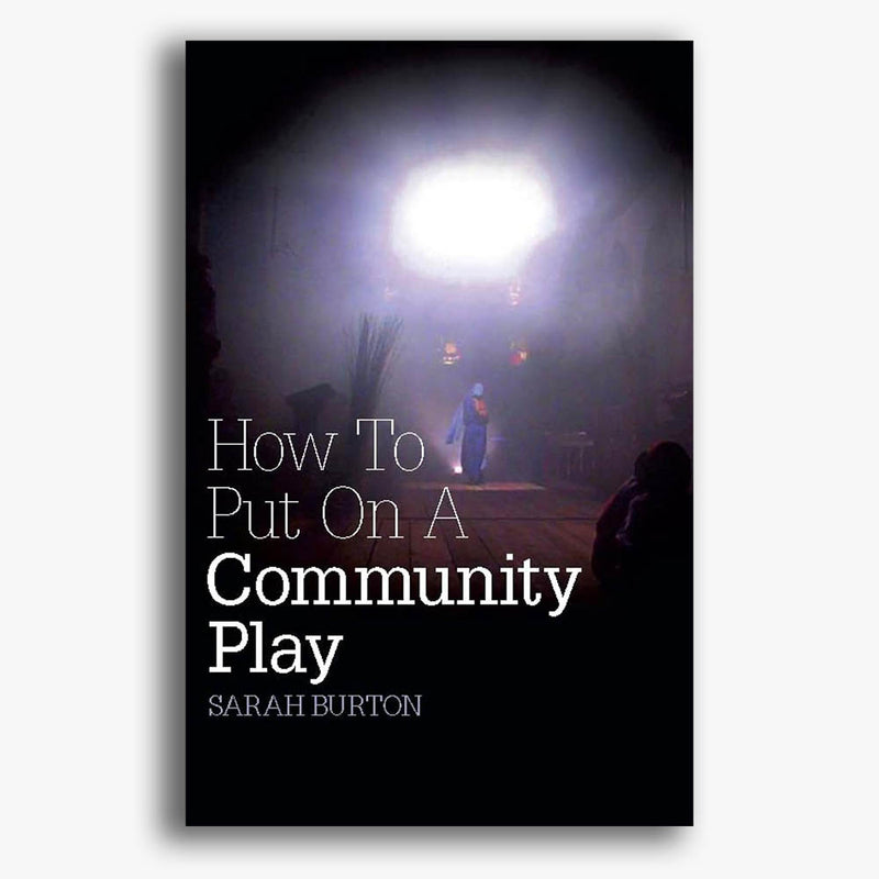 How to Put on a Community Play