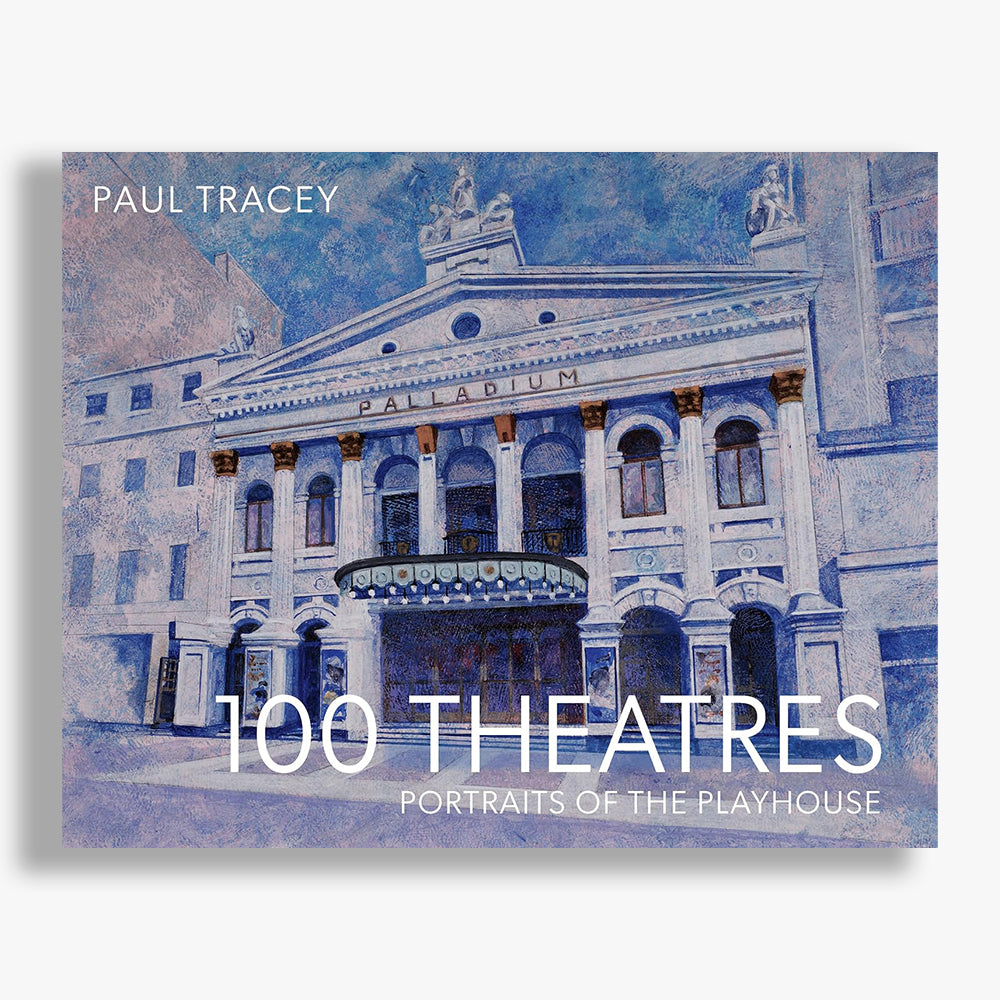 100 Theatres: Portraits of the Playhouse