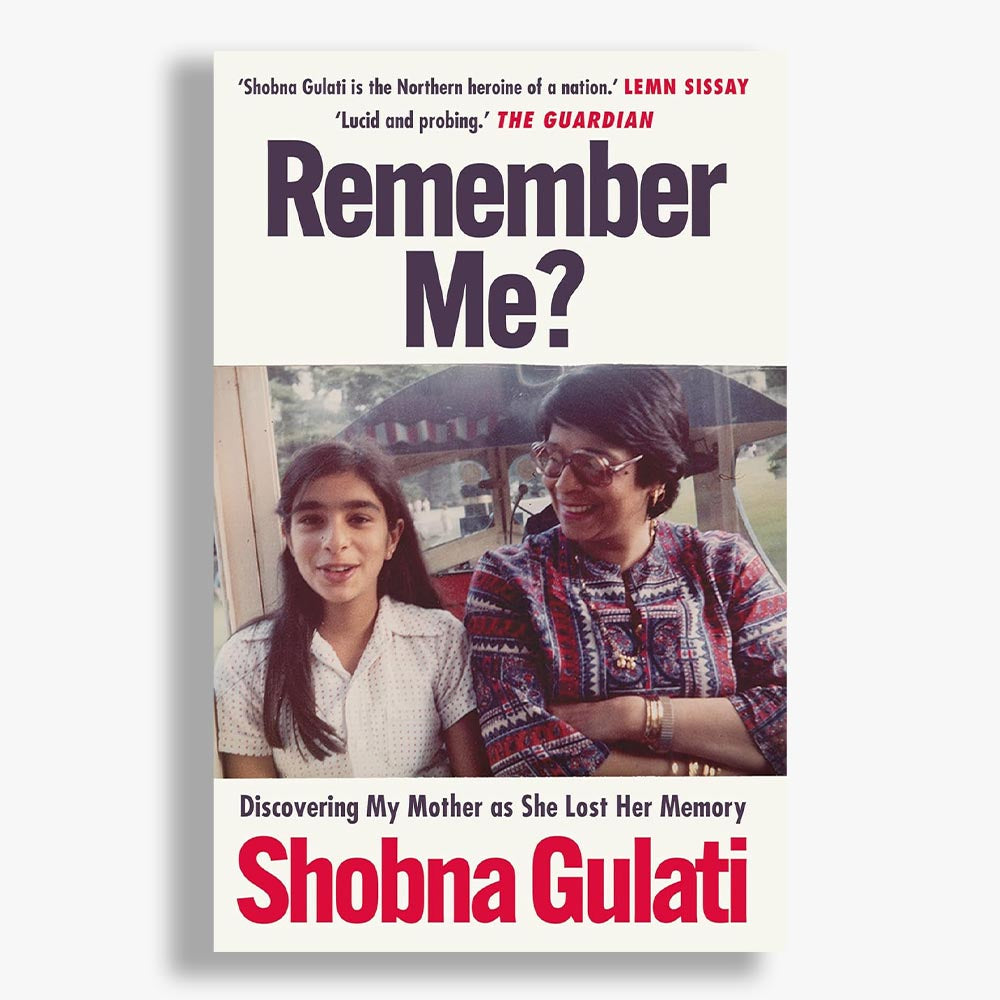 Remember Me?: Discovering My Mother as She Lost Her Memory