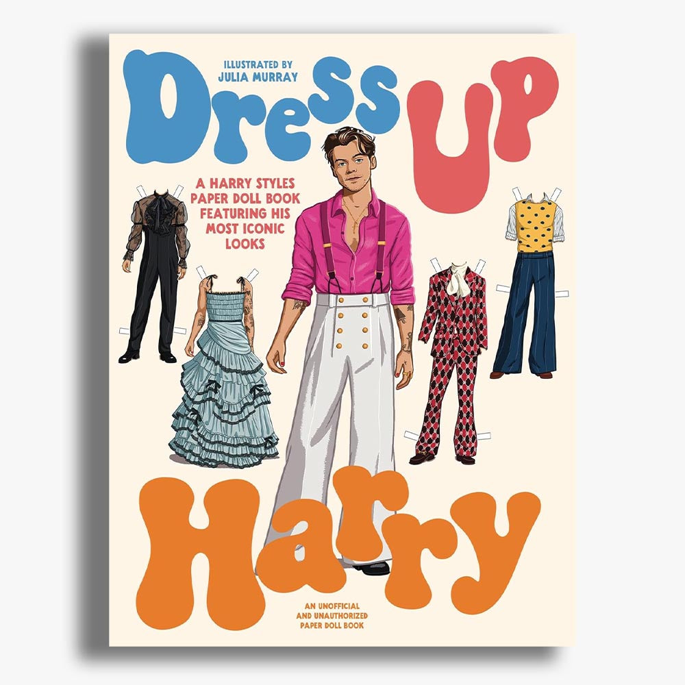 Dress Up Harry: A Harry Styles paper doll book featuring his most iconic looks