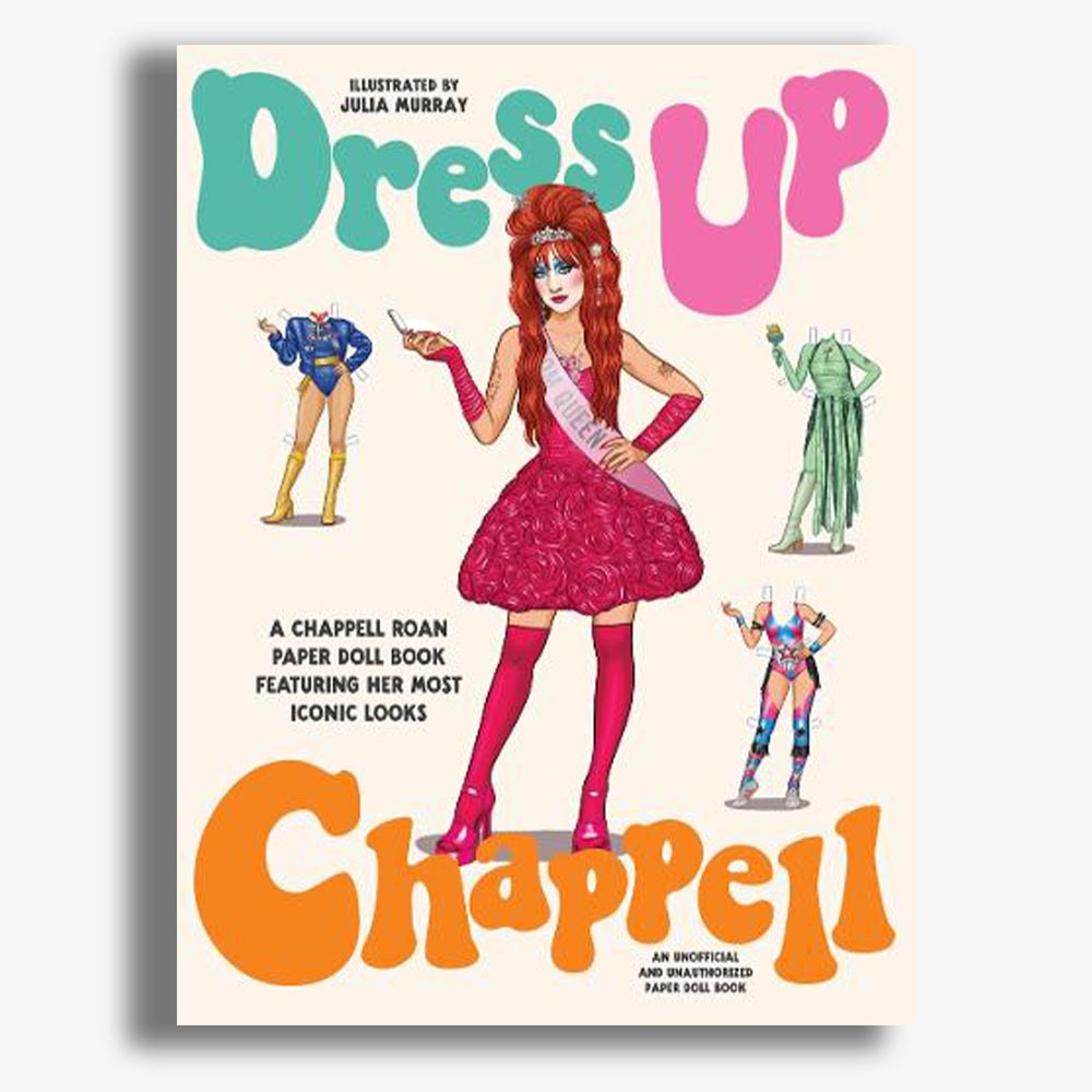 Dress Up Chappell: A Chappell Roan paper doll book featuring her most iconic looks
