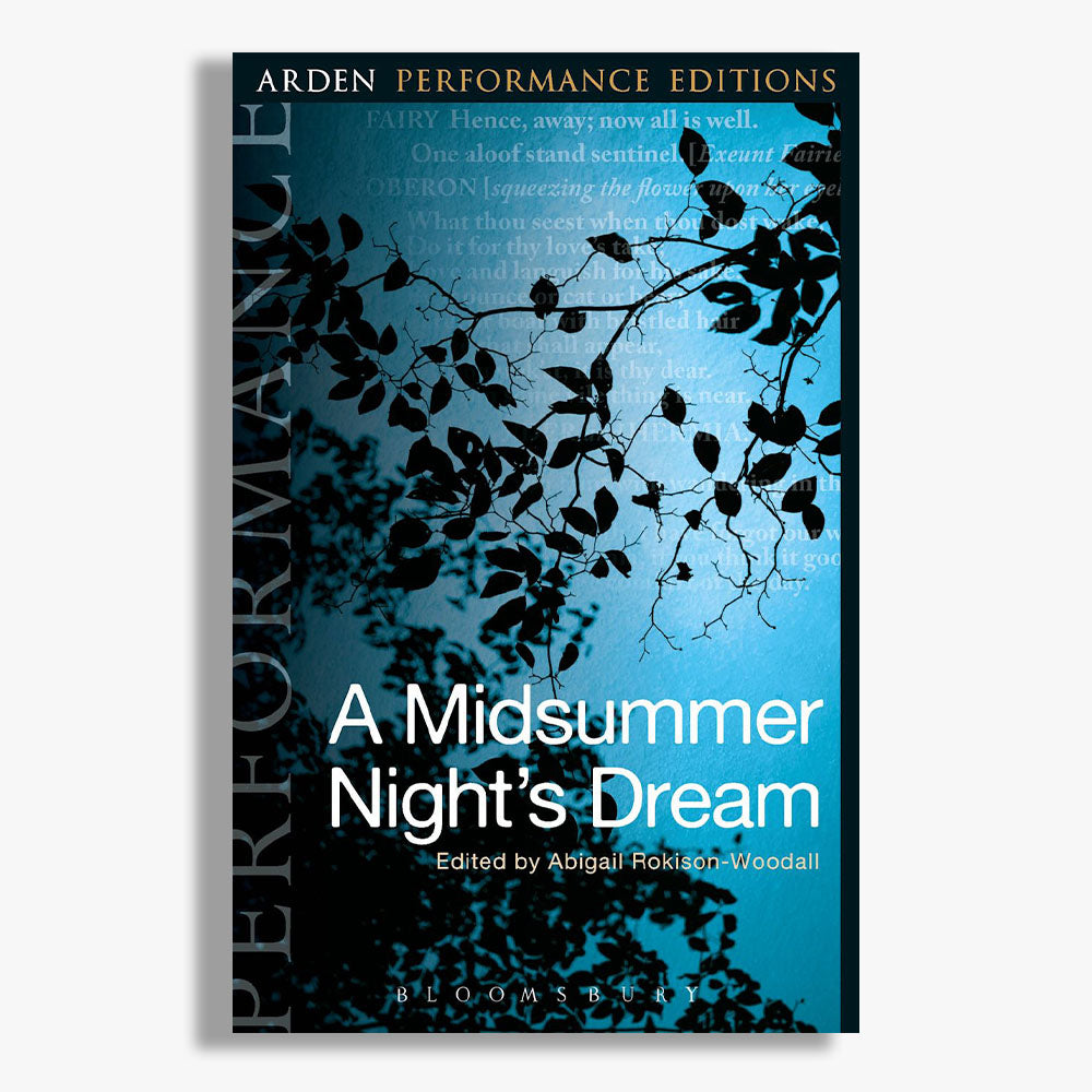 A Midsummer Night's Dream Arden Performance Edition
