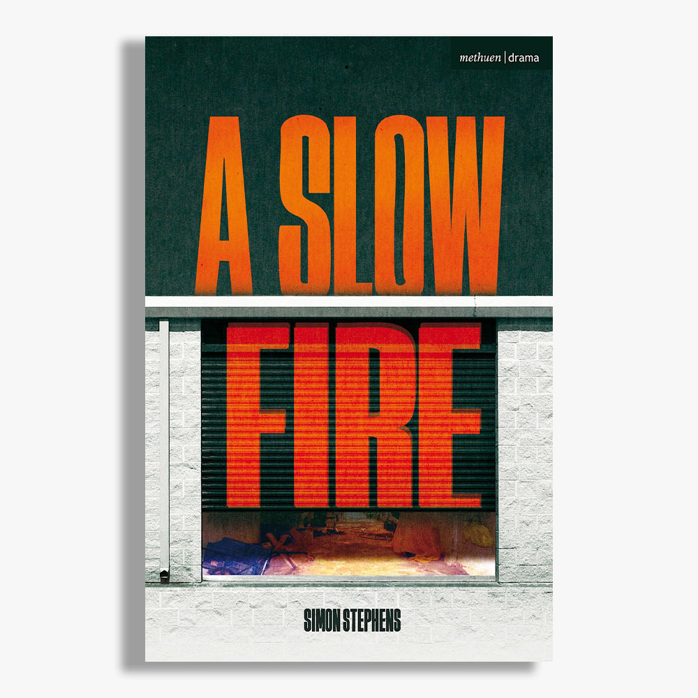 A Slow Fire Playtext