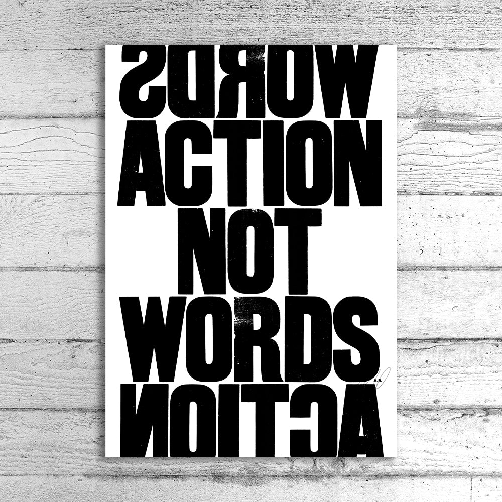 Actions Not Words A1 Limited Edition Print