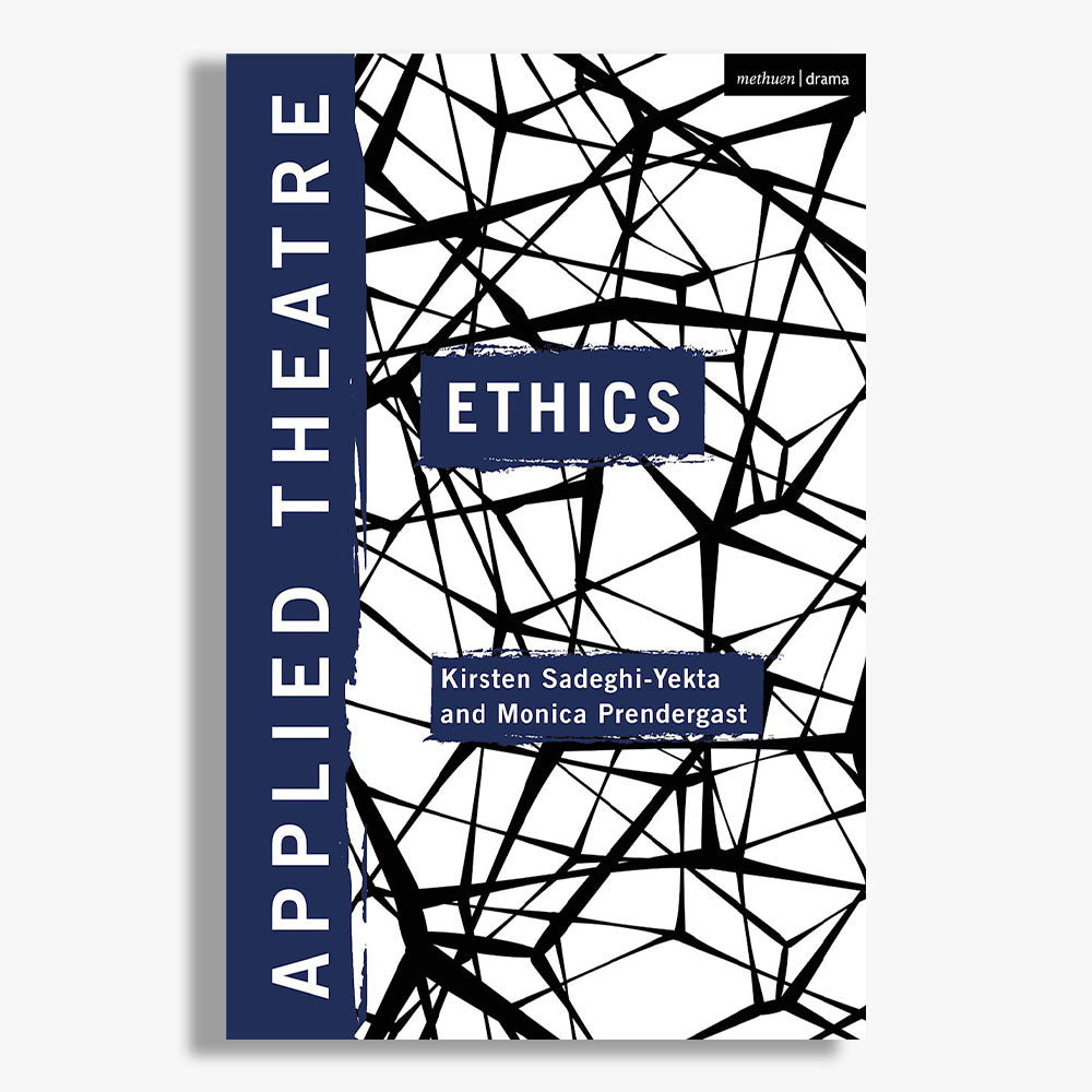 Applied Theatre: Ethics