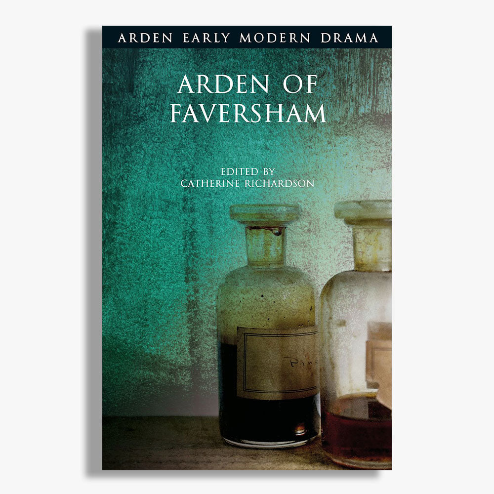 Arden of Faversham Playtext: Arden Early Modern Drama