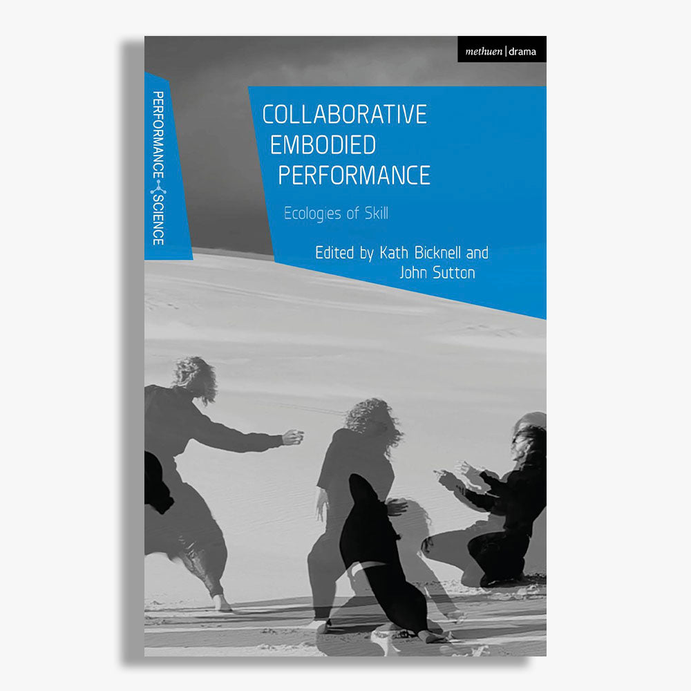 Collaborative Embodied Performance