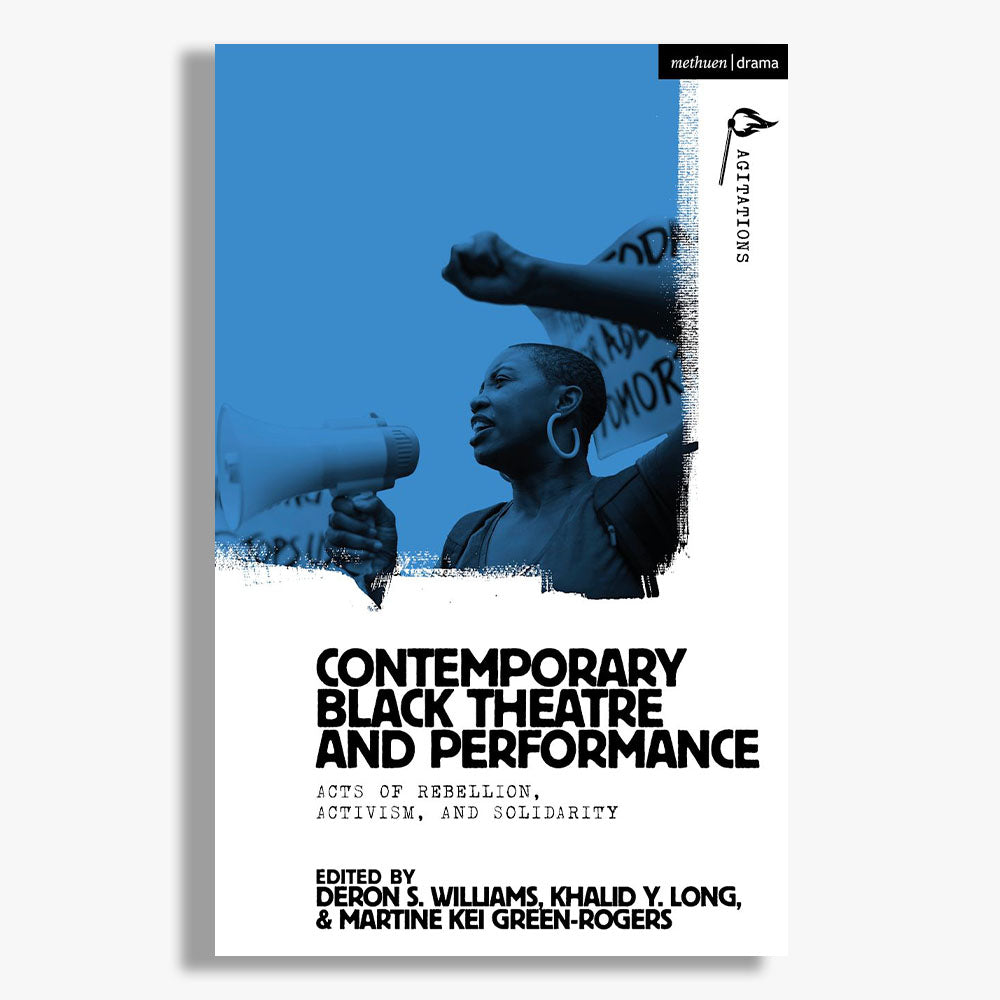 Contemporary Black Theatre and Performance
