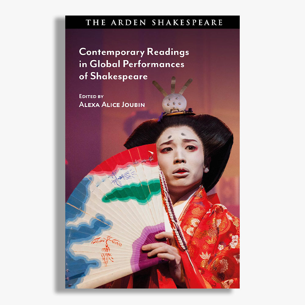 Contemporary Readings in Global Performances of Shakespeare