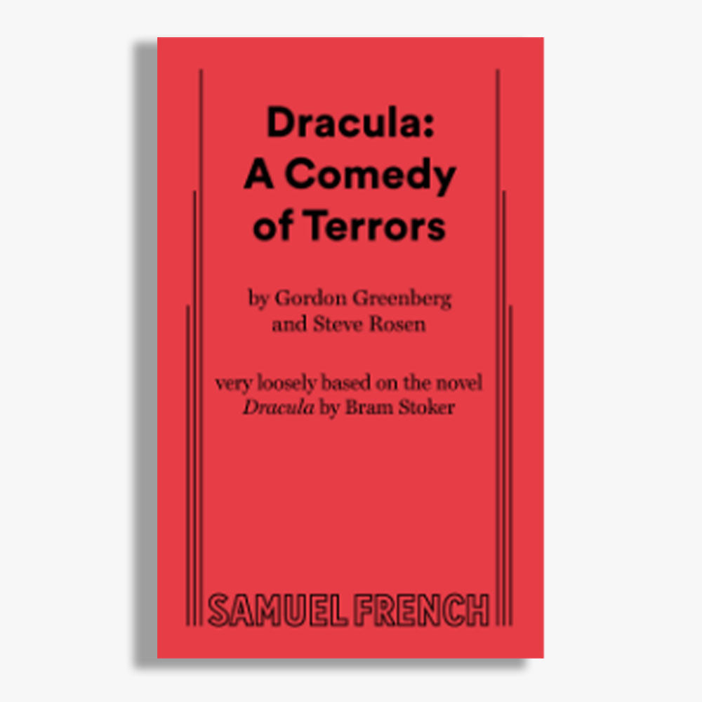 Dracula: A Comedy of Terrors Playtext
