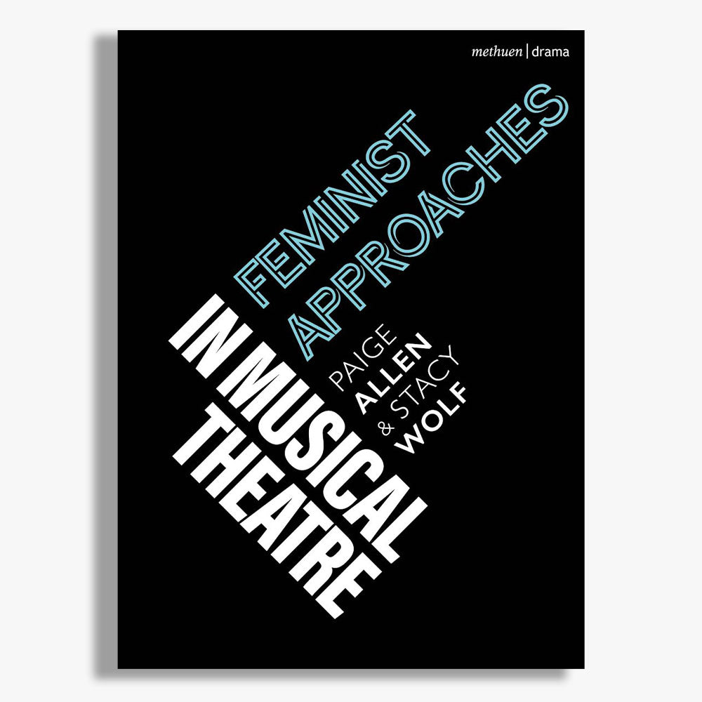 Feminist Approaches in Musical Theatre