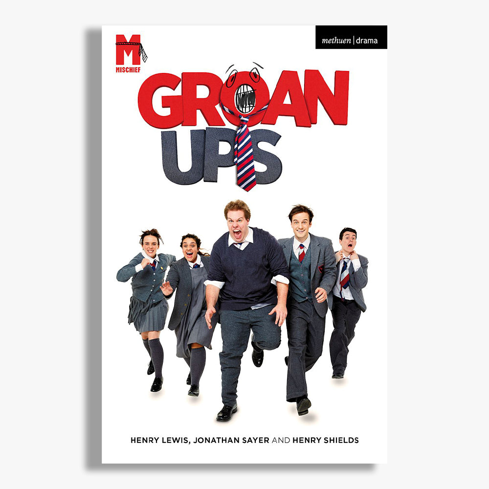 Groan Ups Playtext