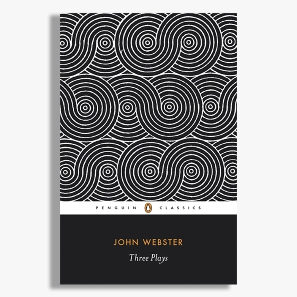 John Webster: Three Plays