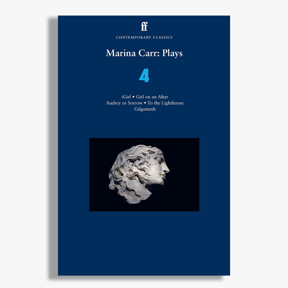 Marina Carr Plays: Volume 4